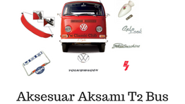 Volkswagen T2 Minibüs Aksesuarları
